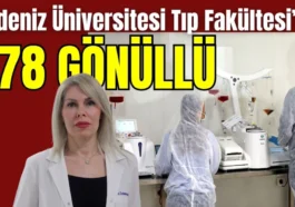 Akdeniz Üniversitesi Tıp Fakültesi’ne 678 gönüllü