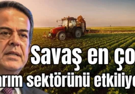 Ali Çandır: Savaş en çok tarım sektörünü etkiliyor