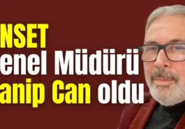 ANSET Genel Müdürü Canip Can oldu