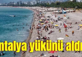 Antalya yükünü aldı!