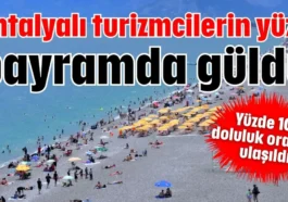 Antalyalı turizmcilerin yüzü bayramda güldü