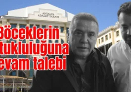 Böceklerin tutukluluğuna devam talebi