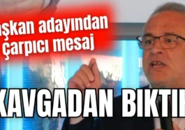 'Kavgadan bıktık'