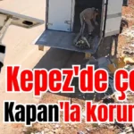 Kepez'de çevre 'Foto Kapan'la korunuyor