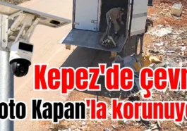 Kepez'de çevre 'Foto Kapan'la korunuyor