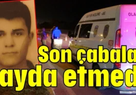 Son çabalar fayda etmedi