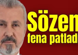 Sözen fena patladı!